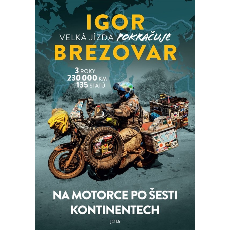 Kniha Igor Brezovar. Velká jízda pokračuje